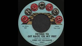 TRYING TO GET BACK ON MY FEET / SONNY BOY WILLIAMSON [CHECKER 1065]