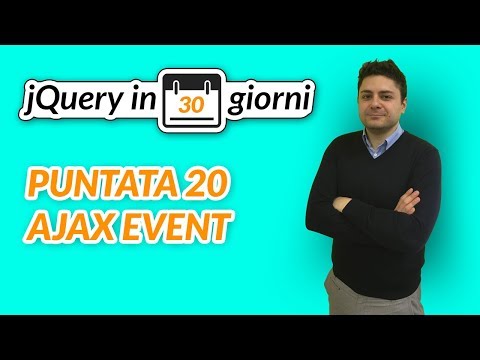 jQuery in 30 giorni - Puntata 20: ajax() event