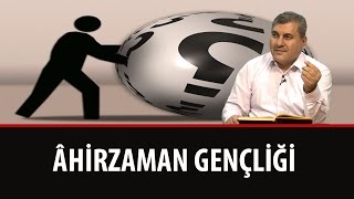 Halil DÜLGAR - Âhirzaman Gençliği