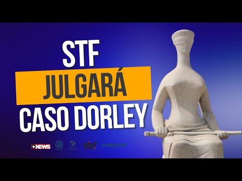 STF DECIDE FUTURO DE DORLEY FONTÃO: 3º MANDATO EM PRESIDENTE KENNEDY (ES) EM XEQUE!