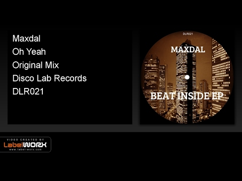 Maxdal - Oh Yeah (Original Mix)