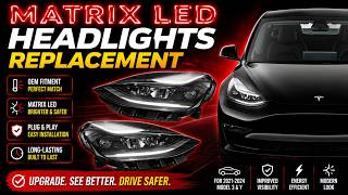 Matrix LED Headlights Replacement | Model 3/Y
