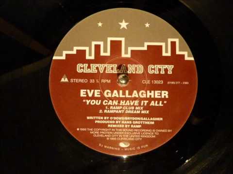 Eve Gallagher - You Can Have It All (Ramp Club Mix)