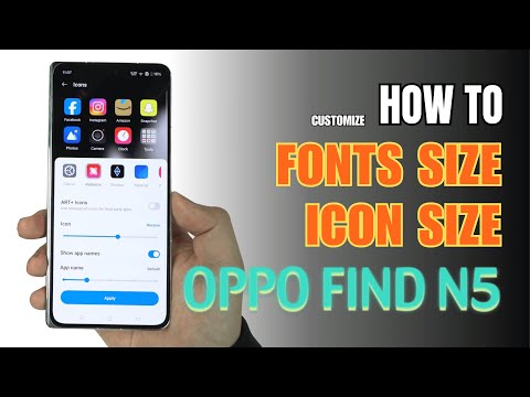 How to customize Fonts, Icon size & style on OPPO FIND N5