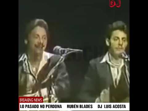 LO PASADO NO PERDONA RUBÉN BLADES