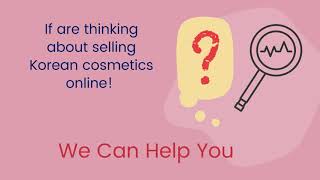 How to Find Wholesale Korean Cosmetic Buyers and Buying Leads