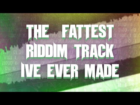 THIS IS THE THICKEST RIDDIM TRACK IVE EVER MADE