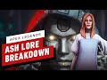 Apex Legends Season 11: Ash Lore Explained