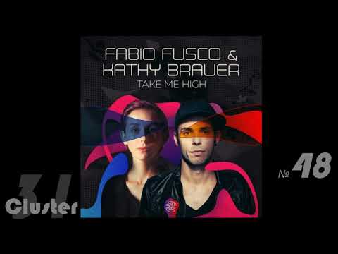 Fabio Fusco, Kathy Brauer - Take Me High (Original Mix)(Psy-Trance)