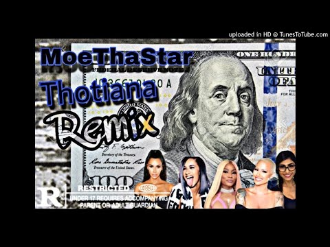 MoeThaStar - Thotiana (Remix)