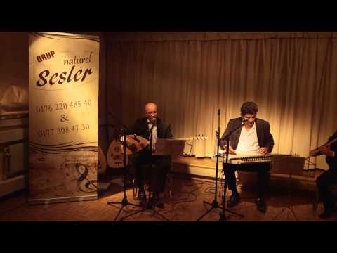 GRUP NATUREL SESLER-AH BİR ATAŞ VER-ADİL DEMİRTAŞ..