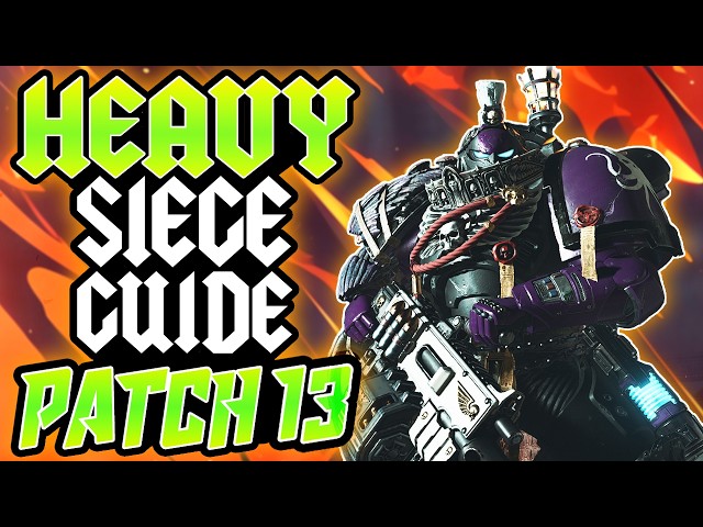 Strongest HEAVY SIEGE Build for Patch 13 - Space Marine 2