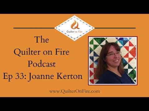 QOF EP 33 The Canuck Quilter - Joanne Kerton