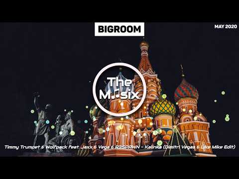 Timmy Trumpet & Wolfpack feat. Jaxx & Vega & R3SPAWN - Kalinka 2020 (Dimitri Vegas & Like Mike Edit)