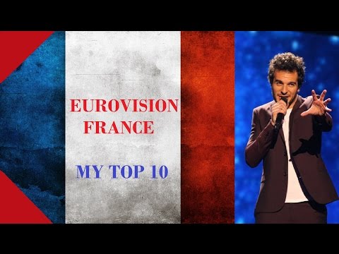 France in Eurovision - My Top 10 [2000 - 2016]