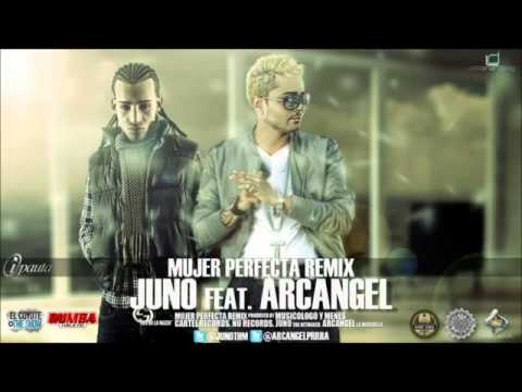 Juno 'The Hitmaker' Ft. Arcangel - Mujer Perfecta (Official Remix) (Prod. By Musicologo & Menes)