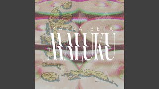 Download lagu KARNA BETA MALUKU mp3 Download lagu KARNA BETA MALUKU mp3