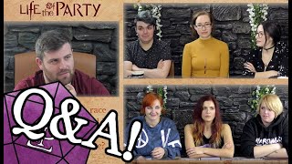 Life of the Party Dungeons &amp  Dragons Q&