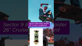Sector 9 Bambino Raider 26 Cruiser Longboard