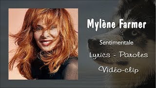 Mylène Farmer  -  Sentimentale (Lyrics, Paroles)
