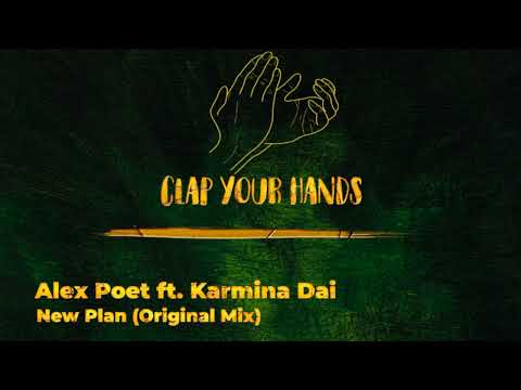 Alex Poet ft. Karmina Dai - New Plan (Original Mix)
