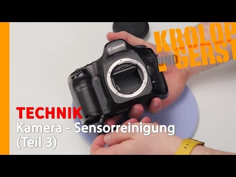 Kamera - Sensorreinigung (Teil 3)  📷 TECHNIK 📷 Krolop&Gerst