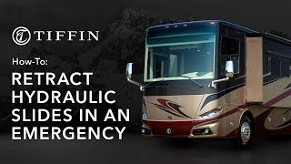 Tiffin Motorhomes - How To Retract Hydraulic Slide Outs