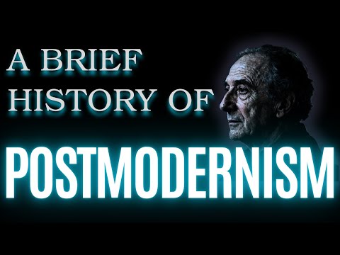 A Brief History of Postmodernism: The Fall of Truth