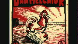 Dan Melchior Instant Love