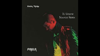 Robin Thicke get here back  New Orleans bounce mix