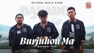 Download lagu Basadoi Trio - Burjuhon Ma mp3