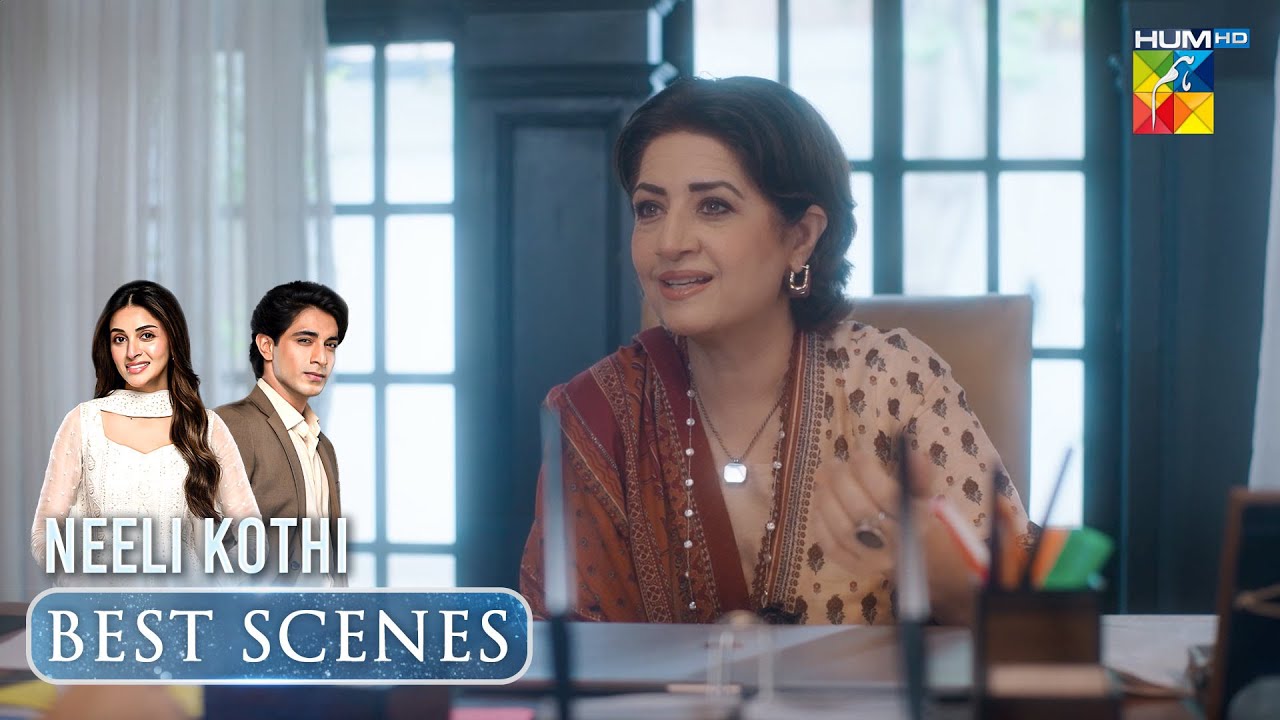 Neeli Kothi Episode 04 Peak Momente [ Anmol Baloch & TalhaChahour ] - HUM TV