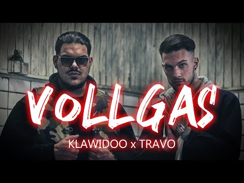 KLAWIDOO x TRAVO - VOLLGAS [OFFICIAL VIDEO]