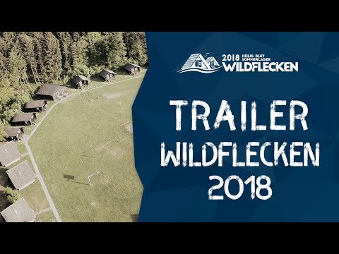 Sommerlager Heilig Blut | Trailer Wildflecken 2018
