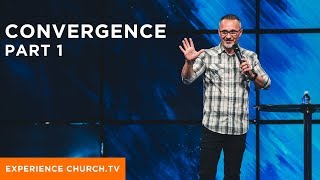 Convergence : Part 1