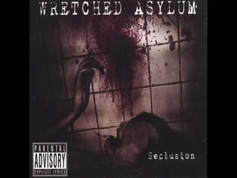Wretched Asylum - Stitches
