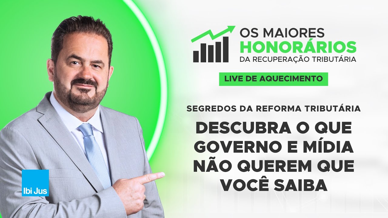 Segredos da Reforma Tributária: Descubra o que governo e mídia não querem que você saiba - Live #2