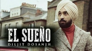 El Sueño  Diljit Dosanjh ft  Tru skool Official Video