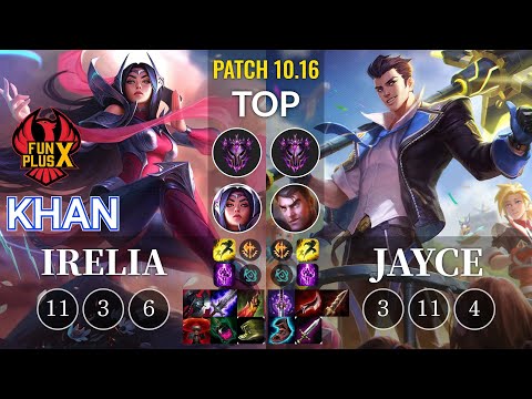 FPX Khan Irelia vs Jayce Top - KR Patch 10.16