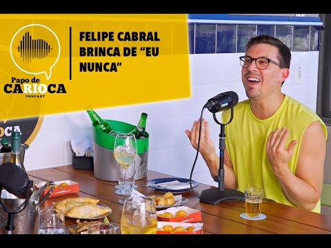 Corte PAPO DE CARIOCA - Felipe Cabral brinca de "Eu Nunca"