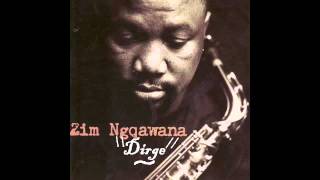 Dirge - Zim Ngqawana