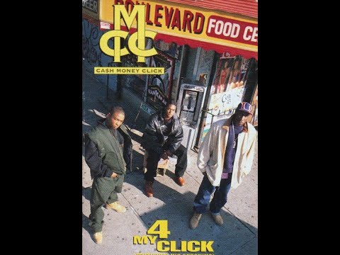 Ca$h Money Click - 4 My Click (feat Mic Geronimo) 1994
