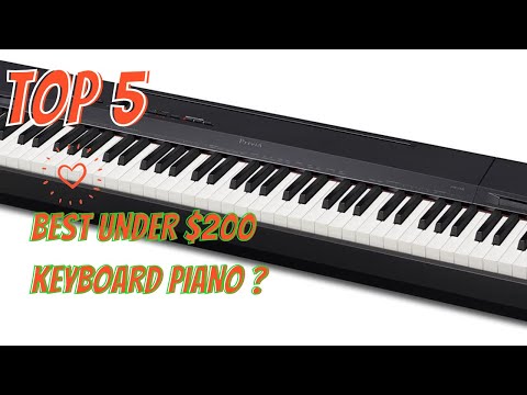 Best Under $200 Keyboard PianoMost Affordable Keyboard Piano for 2022