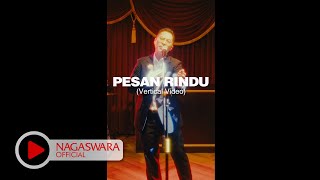 Download lagu Kerispatih - Pesan Rindu ( Vertical Video NAGASWARA) mp3