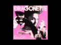 Dragonette "You Please Me"