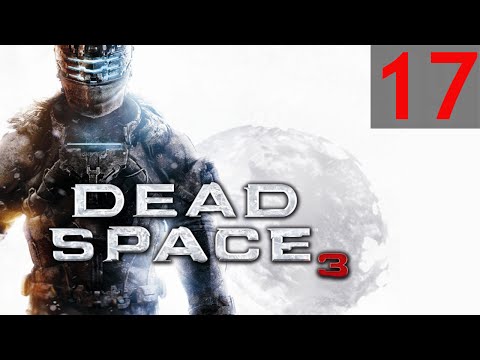 Zagrajmy w "Dead Space 3" 17 - [Gameplay PL / Let's Play PL]