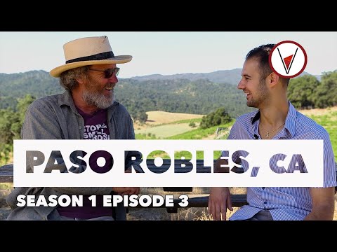 Paso Robles, California (full episode) - "V is for Vino" wine show