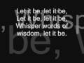The Beatles - Let it be. (With Lyrics) 