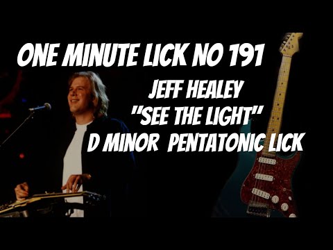 One Minute Lick No. 191 Jeff Healey "See The Light" Minor Pentatonic Lick