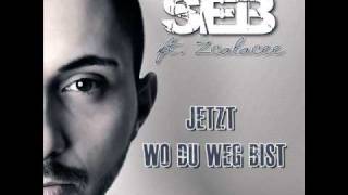 Sebastiano ft. ZCALACEE - Jetzt Wo Du Weg Bist 2011 NEU